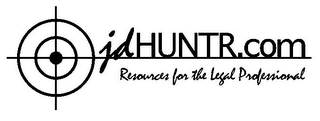 JDHUNTR.COM RESOURCES FOR THE LEGAL PROFESSIONAL