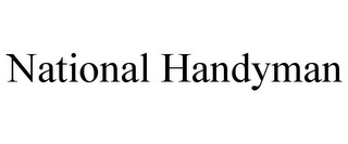 NATIONAL HANDYMAN