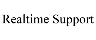 REALTIME SUPPORT