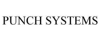 PUNCH SYSTEMS