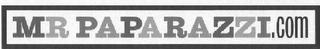 MR PAPARAZZI.COM