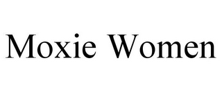 MOXIE WOMEN