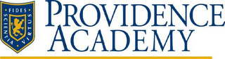 PROVIDENCE ACADEMY · FIDES · SCIENTIA · VIRTUS