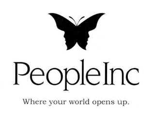 PEOPLE INC WHERE YOUR WORLD OPENS UP.