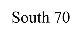 SOUTH 70