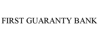 FIRST GUARANTY BANK