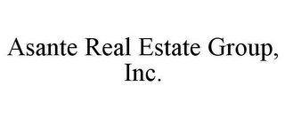ASANTE REAL ESTATE GROUP, INC.
