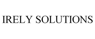 IRELY SOLUTIONS