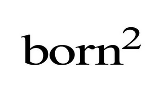 BORN2