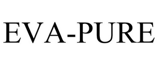 EVA-PURE