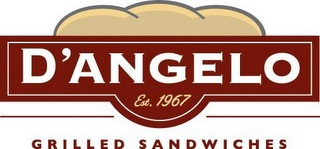 D'ANGELO GRILLED SANDWICHES EST. 1967