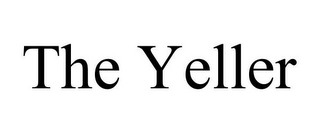 THE YELLER