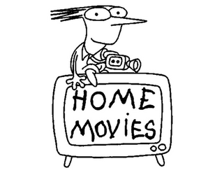 HOME MOVIES