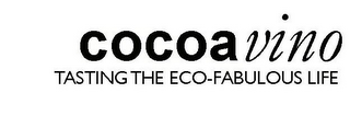 COCOAVINO TASTING THE ECO-FABULOUS LIFE