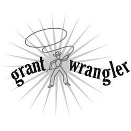 GRANT WRANGLER