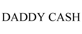 DADDY CASH