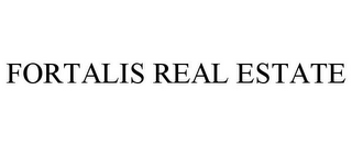 FORTALIS REAL ESTATE