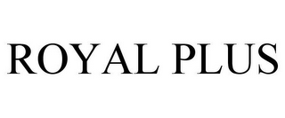 ROYAL PLUS