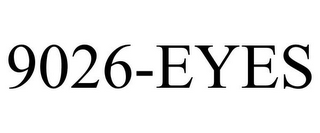 9026-EYES