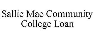 SALLIE MAE COMMUNITY COLLEGE LOAN