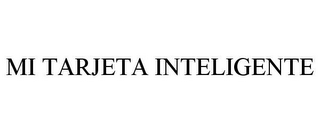 MI TARJETA INTELIGENTE