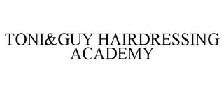 TONI&GUY HAIRDRESSING ACADEMY