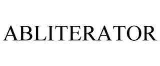 ABLITERATOR