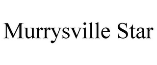 MURRYSVILLE STAR