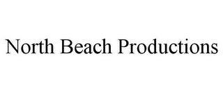 NORTH BEACH PRODUCTIONS