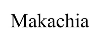 MAKACHIA