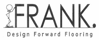 FRANK DESIGN FORWARD FLOORING