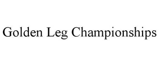 GOLDEN LEG CHAMPIONSHIPS