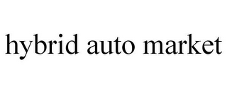HYBRID AUTO MARKET