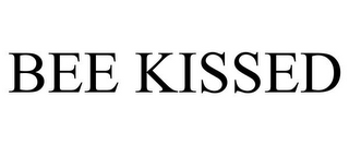 BEE KISSED