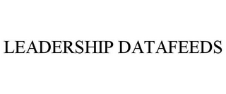 LEADERSHIP DATAFEEDS