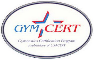 GYM CERT GYMNASTICS CERTIFICATION PROGRAM A SUBSIDIARY OF USACERT