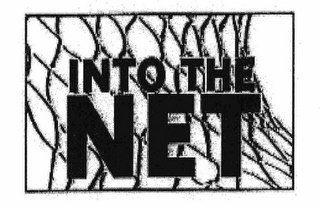 INTO THE NET