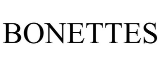 BONETTES