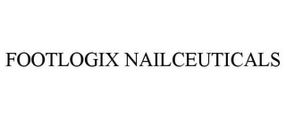 FOOTLOGIX NAILCEUTICALS