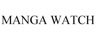 MANGA WATCH