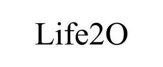 LIFE2O