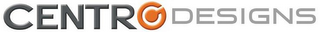 CENTRO DESIGNS