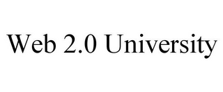 WEB 2.0 UNIVERSITY