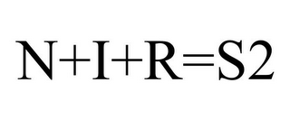 N+I+R=S2