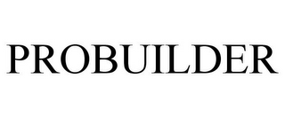 PROBUILDER