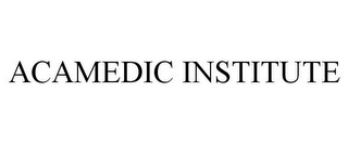 ACAMEDIC INSTITUTE