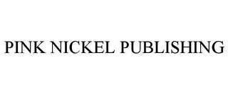 PINK NICKEL PUBLISHING