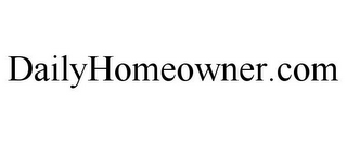 DAILYHOMEOWNER.COM