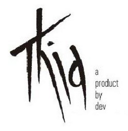 THIA A PRODUCT BY DEV