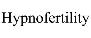 HYPNOFERTILITY